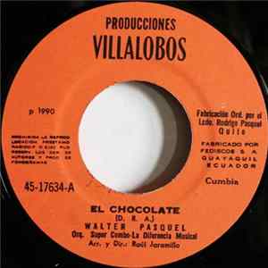Walter Pasquel - El Chocolate flac