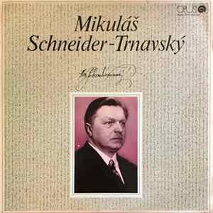 Mikuláš Schneider-Trnavský - Tvorcovia Slovenskej Národnej Hudby - Creators Of Slovak National Music flac
