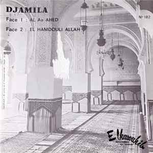 Djamila - Al Aa Ahed / El Hamdouli Allah flac