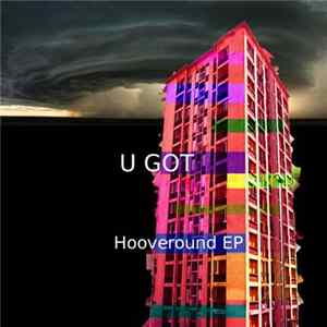 U GoT - Hooveround EP flac