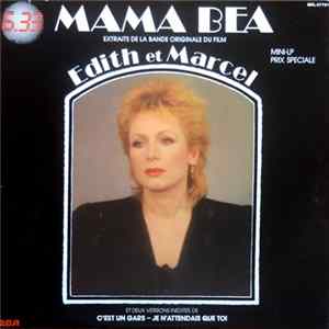 Mama Béa - Edith Et Marcel, Extraits De La Bande Originale Du Film flac