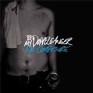 Be My Doppelganger - No Composure flac