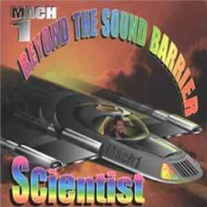 Scientist - Mach One: Beyond The Sound Barrier flac