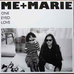Me+Marie - One Eyed Love flac