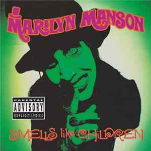 Marilyn Manson - Smells Like Children flac