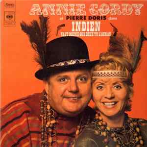 Annie Cordy Et Pierre Doris Et Olivier Robin - Indien Vaut Mieux Que Deux Tu L'Auras flac