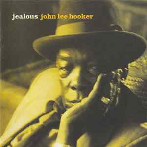 John Lee Hooker - Jealous flac