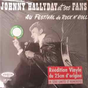 Johnny Hallyday - Johnny Hallyday Et Ses Fans Au Festival De Rock'N Roll flac