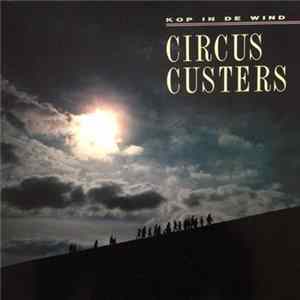 Circus Custers - Kop In De Wind flac