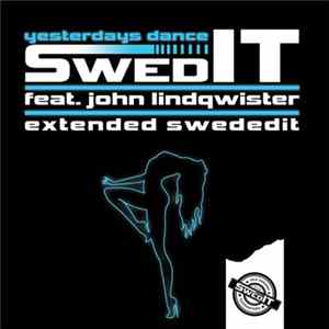 SwedIT Feat John Lindqwister - Yesterdays Dance flac
