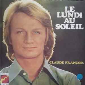 Claude François - Le Lundi Au Soleil / Belinda flac
