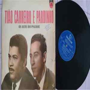 Tião Carreiro E Pardinho - Os Reis do Pagode flac