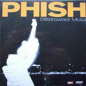 Phish - Bittersweet Motel flac