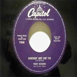 Trudy Richards - Somebody Just Like You / The Night When Love Was Born flac
