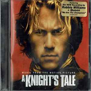 Various - A Knight's Tale (Music From The Motion Picture) flac
