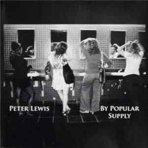 Peter Lewis - By Popular Supply flac