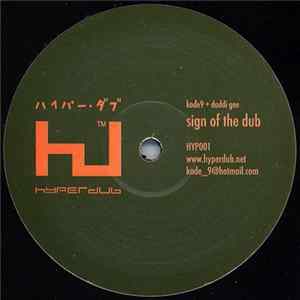 Kode9 + Daddi Gee - Sign Of The Dub / Stalker flac