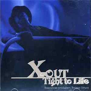 X-Out - Tight To Life flac