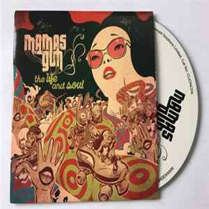 Mamas Gun - The Life And Soul flac
