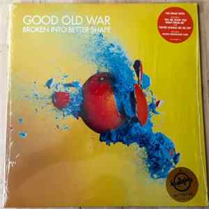 Good Old War - Broken Into Better Shape flac