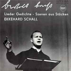 Berliner Ensemble, Bertolt Brecht, Ekkehard Schall - Lieder, Gedichte Und Szenen Aus Stücken Von Bertolt Brecht flac