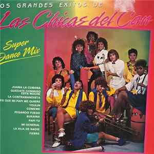 Las Chicas Del Can - Los Grandes Exitos De Las Chicas Del Can flac