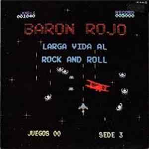 Baron Rojo - Larga Vida Al Rock And Roll flac