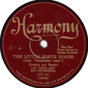 Lou Gold And His Orchestra - I Can't Get Over A Girl Like You / The Little White House flac