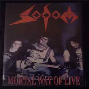 Sodom - Mortal Way Of Live flac