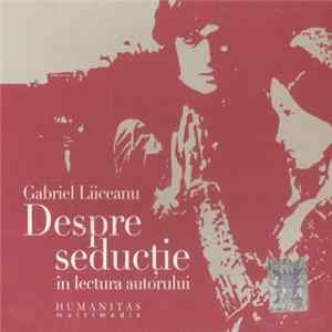 Gabriel Liiceanu - Despre Seducție flac