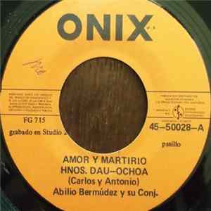 Hnos. Dau-Ochoa - Amor Y Martirio flac