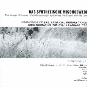 Das Synthetische Mischgewebe - The Escape Of The Electrified Dermatologist Epitomises His Dissent With The Compromising Juxtaposition Of The Smell And The Sound Of A Pair Of Wings Injured In Subdued Romance flac