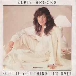 Elkie Brooks - Fool If You Think It's Over flac