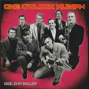 One O'Clock Humph - Angel On My Shoulder flac