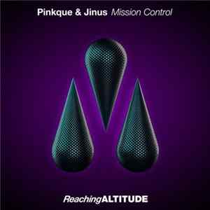 Pinkque & Jinus - Mission Control flac