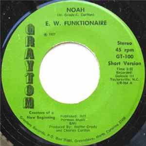 E. W. Funktionaire - Noah flac