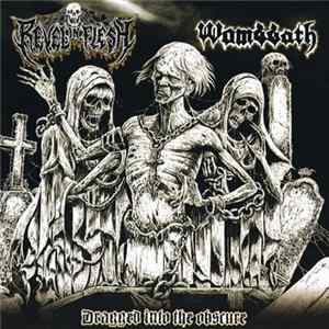 Revel In Flesh / Wombbath - Dragged Into The Obscure flac