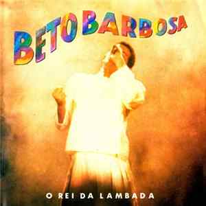 Beto Barbosa - O Rei Da Lambada flac