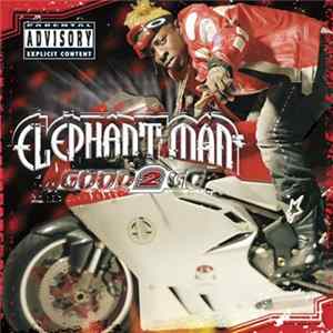 Elephant Man - Good 2 Go flac