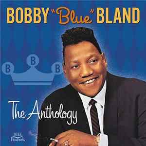 Bobby Bland - The Anthology flac