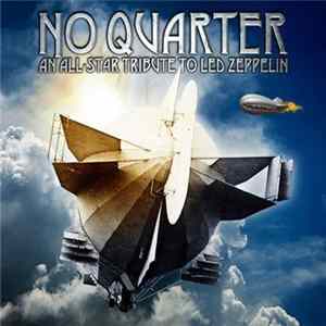 Various - No Quarter - An All Star Tribute to Led Zeppelin flac