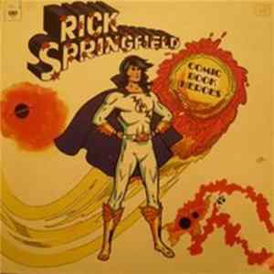 Rick Springfield - Comic Book Heroes flac