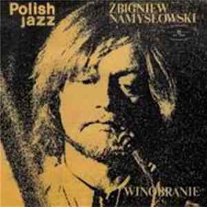 Zbigniew Namysłowski - Winobranie flac