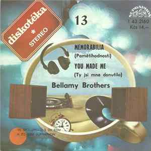 Bellamy Brothers - Memorabilia (Pamětihodnosti) / You Made Me (Ty Jsi Mne Donutila) flac