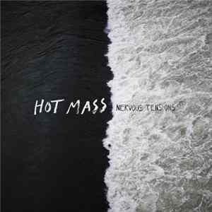 Hot Mass - Nervous Tensions flac