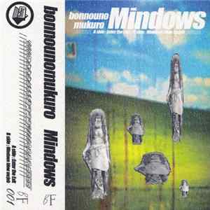 Bonnounomukuro - Mindows flac