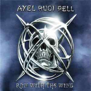 Axel Rudi Pell - Run With The Wind flac