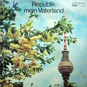 Various - Republik Mein Vaterland flac