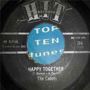 The Cadets , The Chellows - Happy Together / There's A Kind Of Hush flac