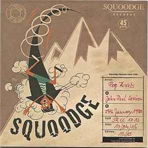 Pop Rivets - Squoodge Collectors Club 12 - John Peel Session - 29th January 1980 flac